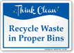 Recycle Waste In Proper Bins Sign