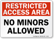 Restricted Access Area, No Minors Allowed Dispensary Sign