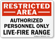 Restricted Area Live Fire Range Sign