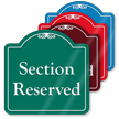 Section Reserved Signature Style Showcase Sign