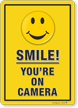 Smile You Are On Camera Security Sign