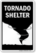 Tornado Shelter   Tornado Shelter Sign
