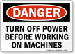 Danger: Turn Off Power Before Working Sign