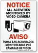 Notice / Aviso All Activities Monitored Sign