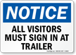 Visitors Must Sign In At Trailer Sign