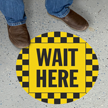 Wait Here Social Distancing SlipSafe Floor Sign