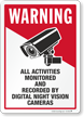 Warning Activities Monitored And Recorded Sign