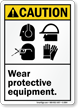 Caution (ANSI) Wear Protective Equipment Sign