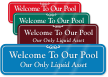 Welcome To Pool Our Only Liquid Asset Sign