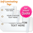 Custom Self Laminating Tags Quoter