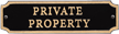 Private Property Cut Corners Decorative Door Plaque