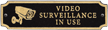 Video Surveillance Cut Corners Decorative Door Plaque