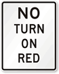 No Turn On Red MUTCD Sign