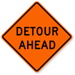 Detour Ahead   Traffic Sign