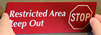 Restricted Area Keep Out DiamondPlate™ Sign