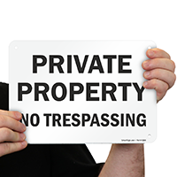 No Unauthorized Entry: Private Property Sign