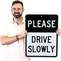 PLEASE DRIVE SLOWLY Aluminum Parking Signs