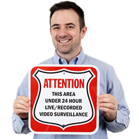 Attention - This Area Under 24 Hour Live/Recorded Video Surveillance,Security Sign