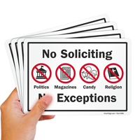 No Soliciting, No Exceptions Signs