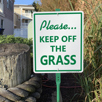 Keep Off Grass Sign for Lawn