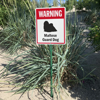 Warning Maltese Guard Dog LawnBoss Sign