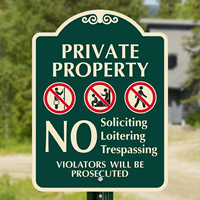 Private Property Violators Will Be Prosecuted Signs