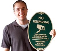 No Trespassing, Video Surveillance Signs~