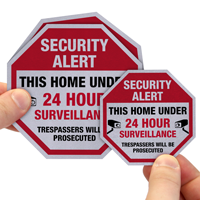 This Home Under 24 Hour Surveillance Label