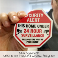 Security Alert - This Home Under 24 Hour Surveillance