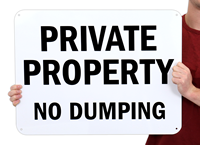 No Dumping Private Property Sign
