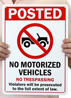 No Motorized Vehicles No Trespassing Signs