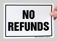 No Refunds Customer Signs