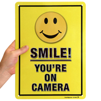 Smile You Are on Camera Security Sign