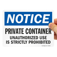 OSHA Sign: Private Container Unauthorized Use Prohibited