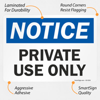 OSHA Notice Sign: Private Use Only
