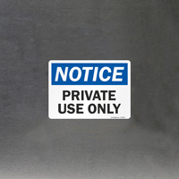 Private Use Only Information Sign
