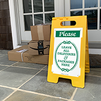 Leave All Deliveries And Packages Here Standing Floor Sign
