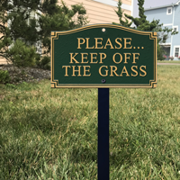 Keep Off Grass Statement Lawn Plaque
