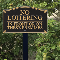 No Loitering Statement Plaque