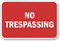 Aluminum No Trespassing Sign