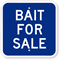 Bait For Sale Sign