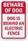 Beware Dog Is Behind An Electric Fence Sign