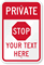 Private - Stop Custom Sign