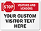 STOP Visitors And Vendors Custom Sign
