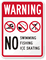No Swimming, Fishing & No Ice Skating Sign