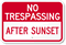 No Trespassing - After Sunset Sign
