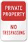 Private Property Trespassing Sign