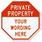 Custom Property / Private Sign