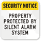 Property Protected By Silent Alarm System Sign