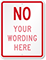 NO (red) Custom Property / Private Sign